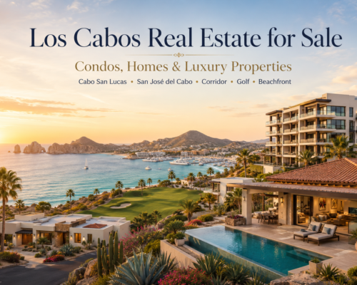 Los Cabos Real Estate for Sale: Condos, Homes & Luxury Properties